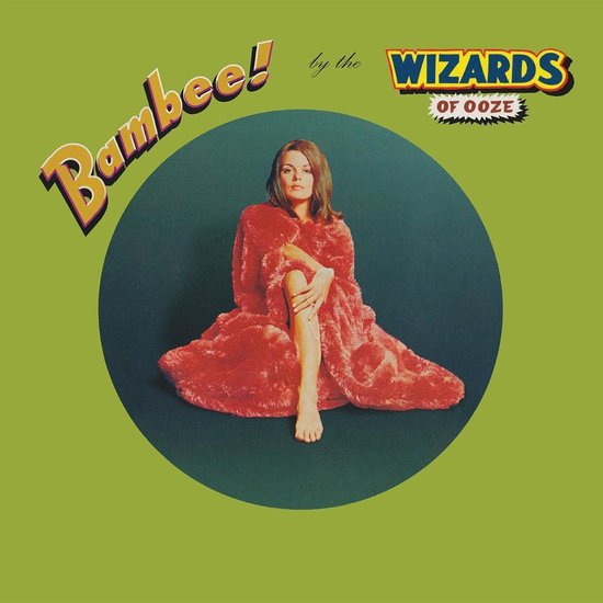 WIZARDS OF OOZE - BAMBEE!