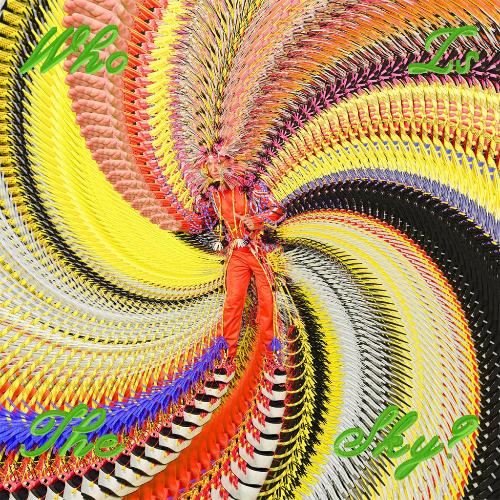 BYRNE, DAVID - WHO IS THE SKY?