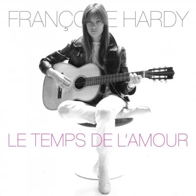 HARDY, FRANCOISE - LE TEMPS DE L'AMOUR (white vinyl)