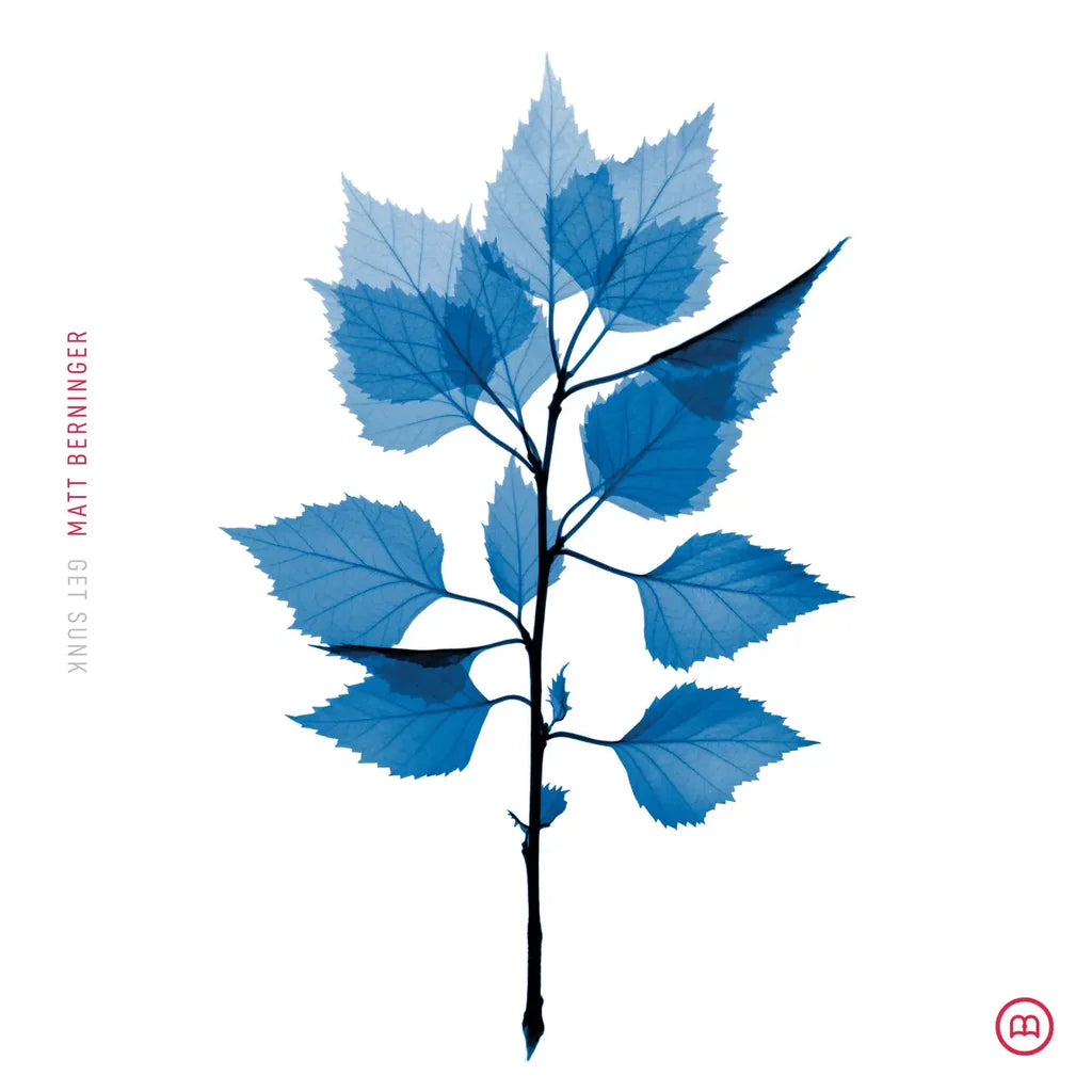 BERNINGER, MATT (THE NATIONAL singer) - GET SUNK