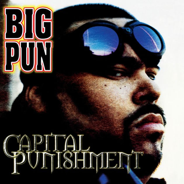 BIG PUN - CAPITAL PUNISHMENT
