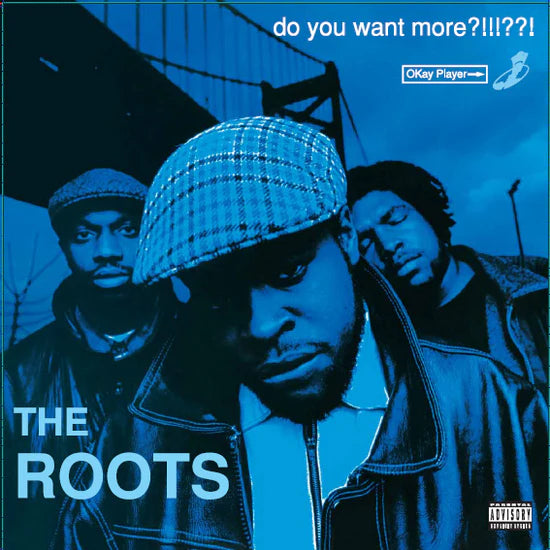 ROOTS - DO YOU WANT MORE ?!!!??! (3LP Deluxe edition)