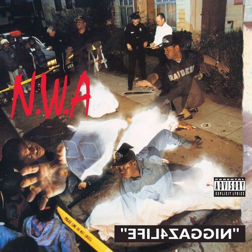N.W.A. - EFIL4ZAGGIN
