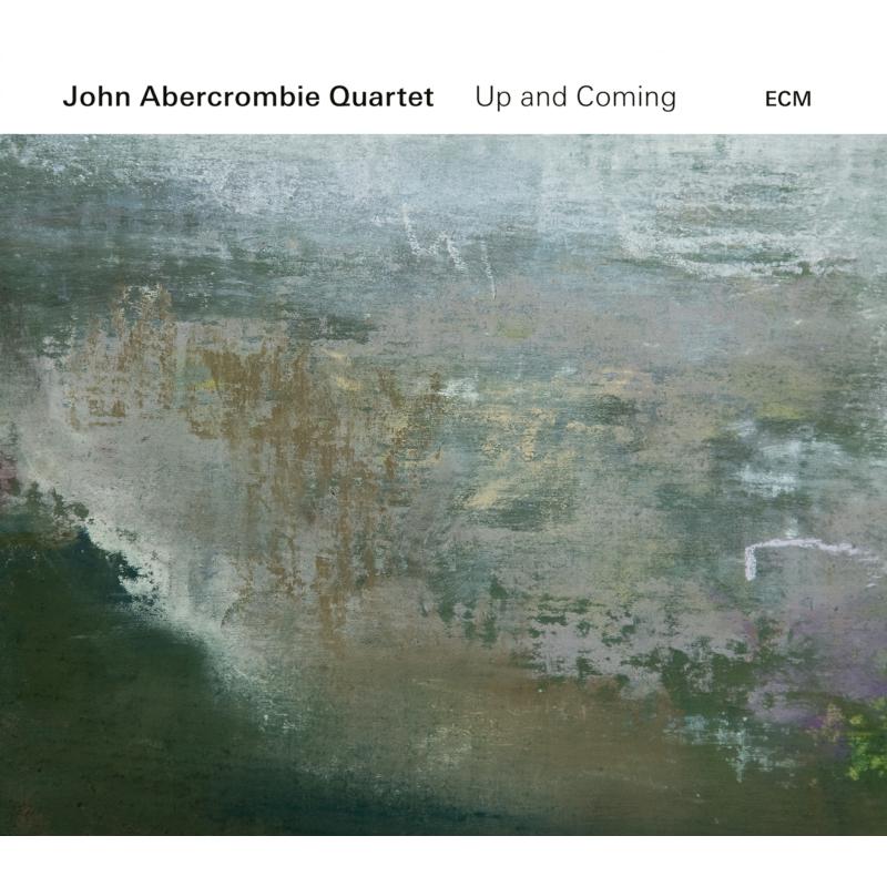 JOHN ABERCROMBIE QUARTET - UP AND COMING
