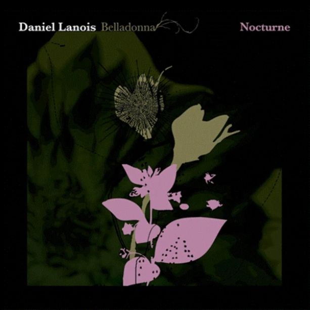 LANOIS, DANIEL - BELLADONNA NOCTURNE