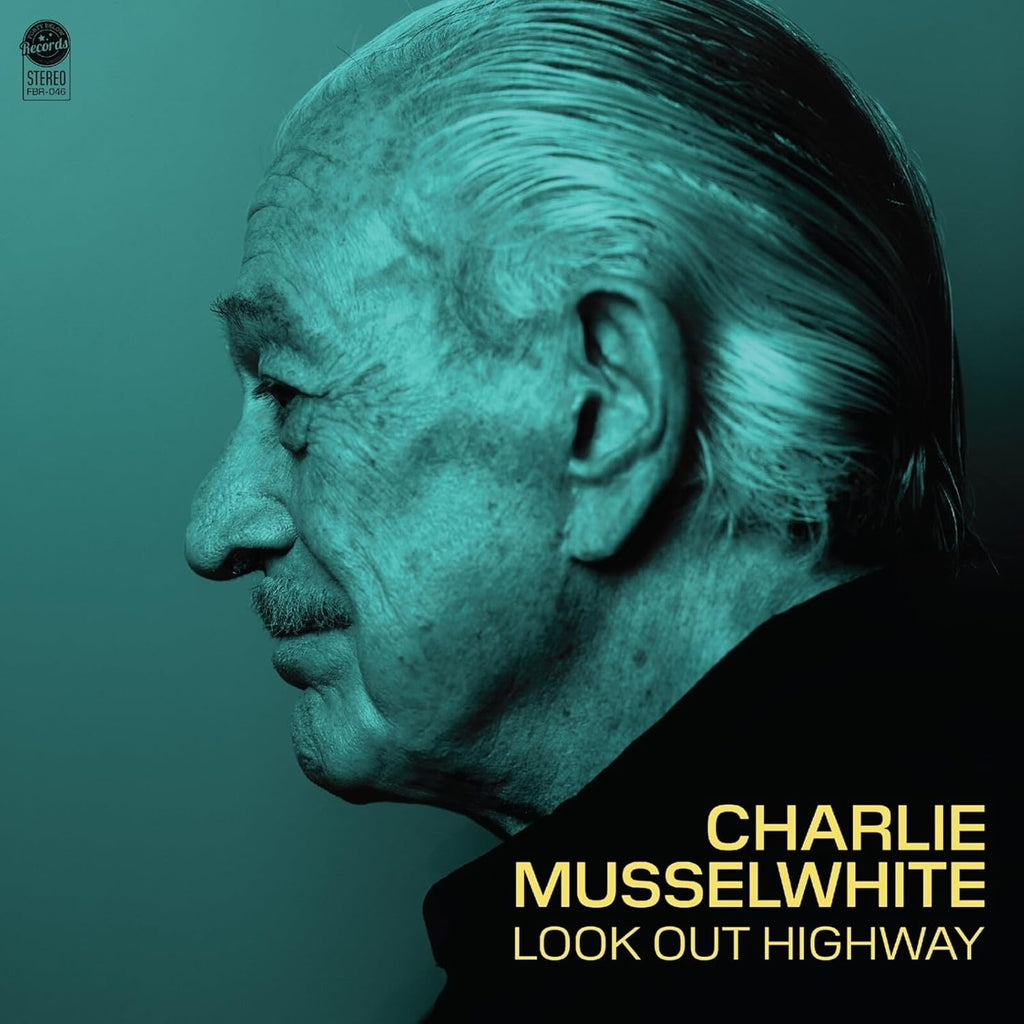 MUSSELWHITE, CHARLIE - LOOK OUT HIGHWAY (Green Crystal Clear) (pre-order 16/05/2025)