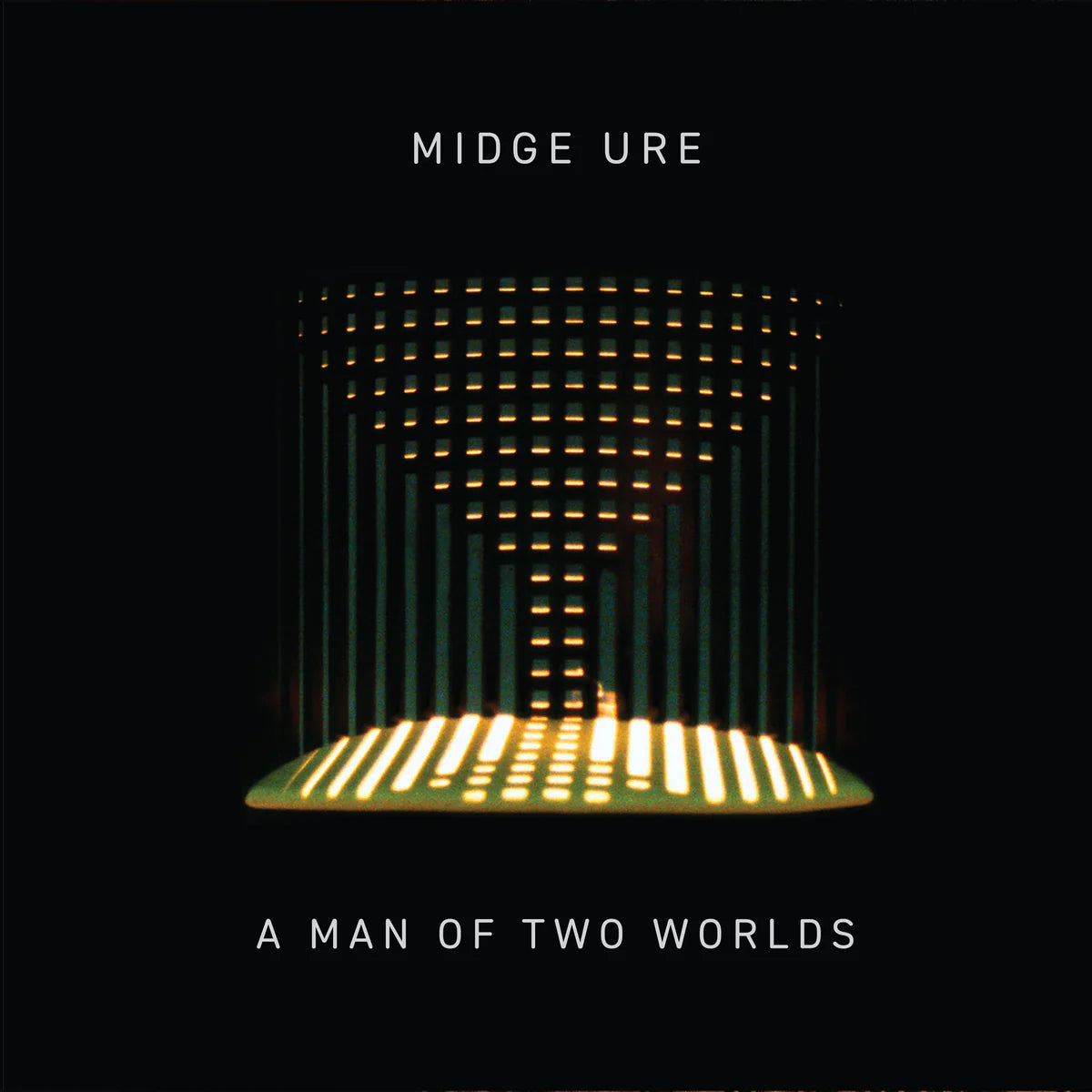 URE, MIDGE - A MAN OF TWO WORLDS