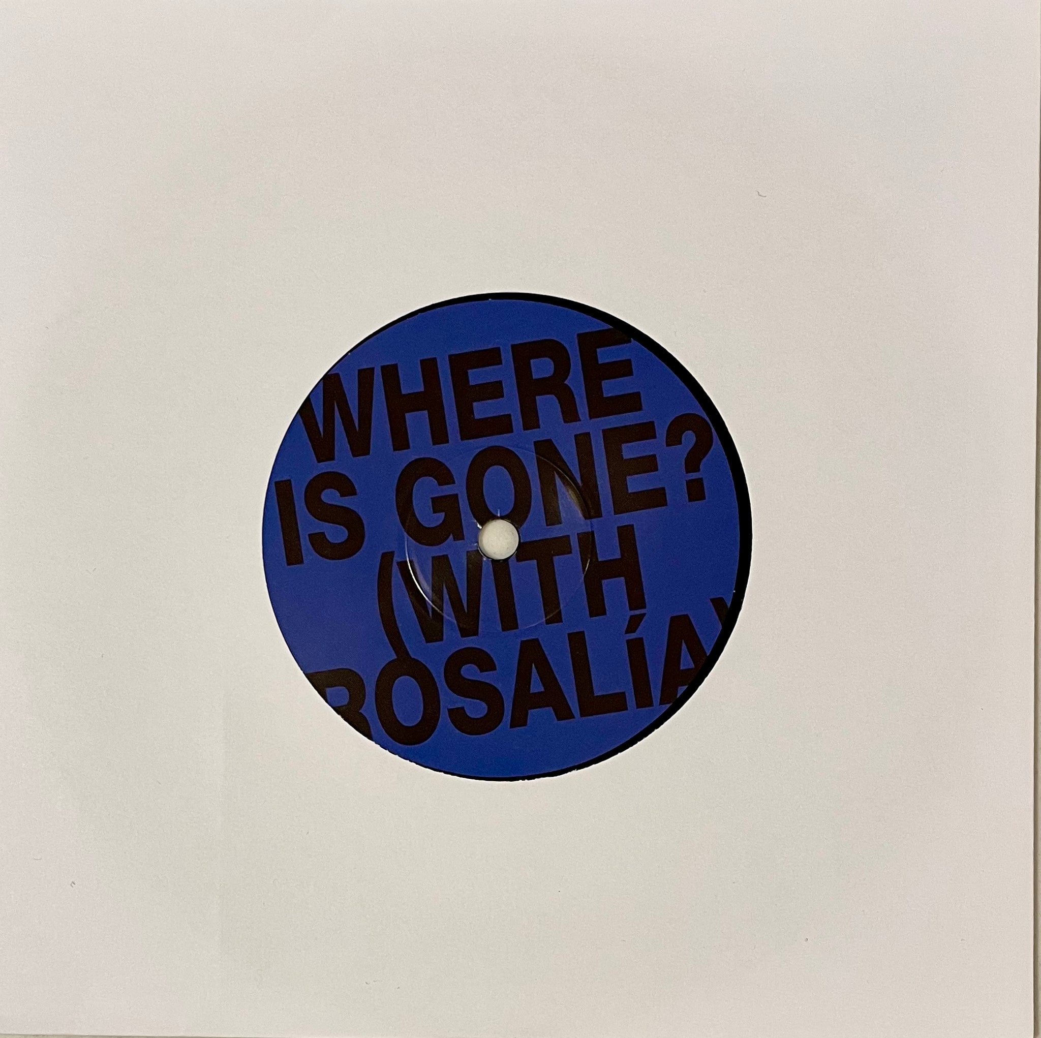 FONTAINES D.C. - WHERE IS GONE? (feat. Rosalia) (7")