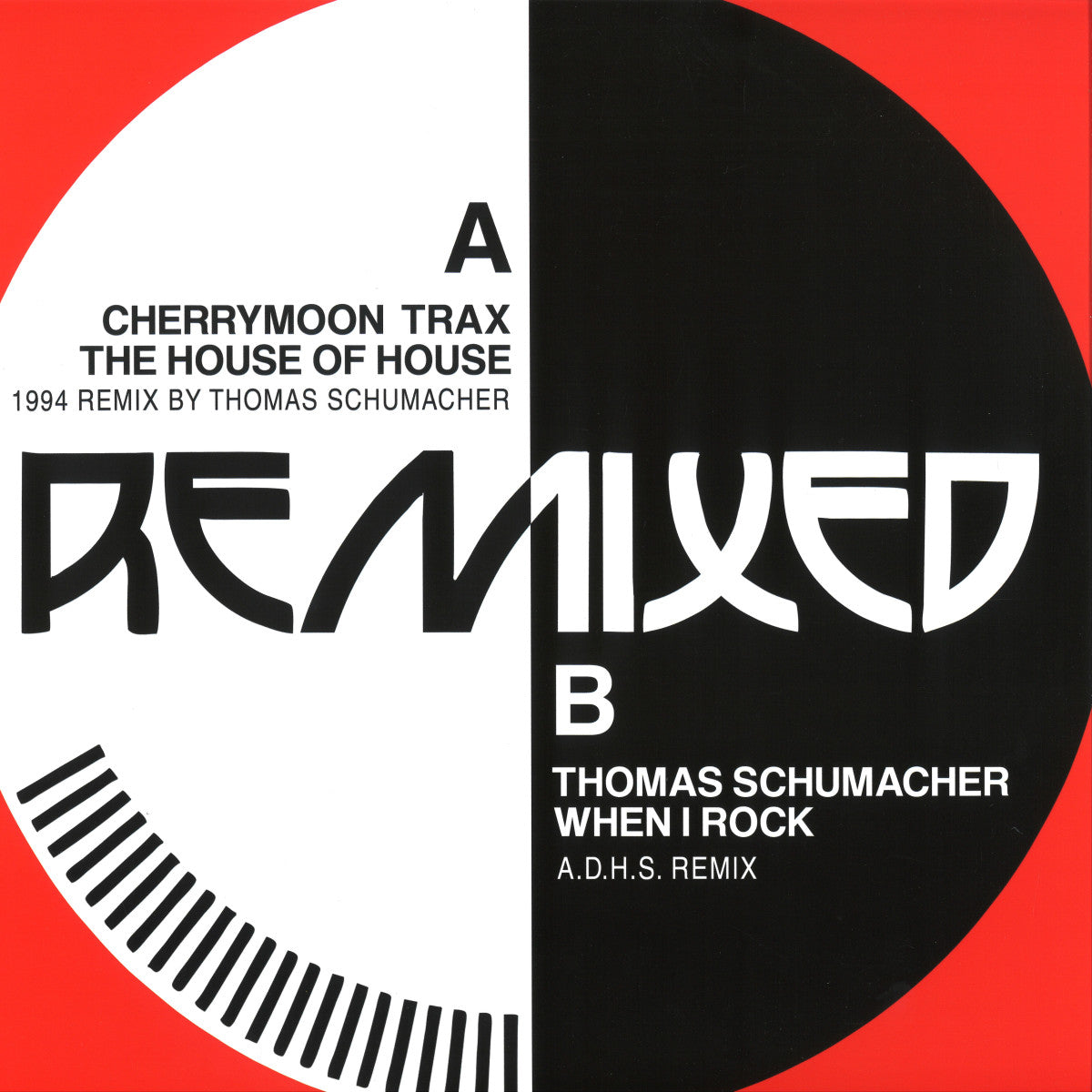 CHERRYMOON TRAX / THOMAS SCHUMACHER - THE HOUSE OF HOUSE / WHEN I ROCK REMIXES 12")