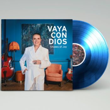 VAYA CON DIOS – SHADES OF JOY (Blue Vinyl)