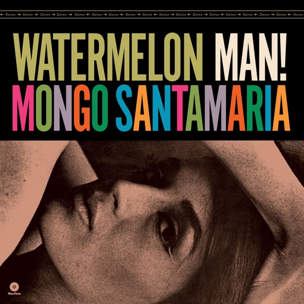 MONGO SANTAMARIA - WATERMELON MAN!