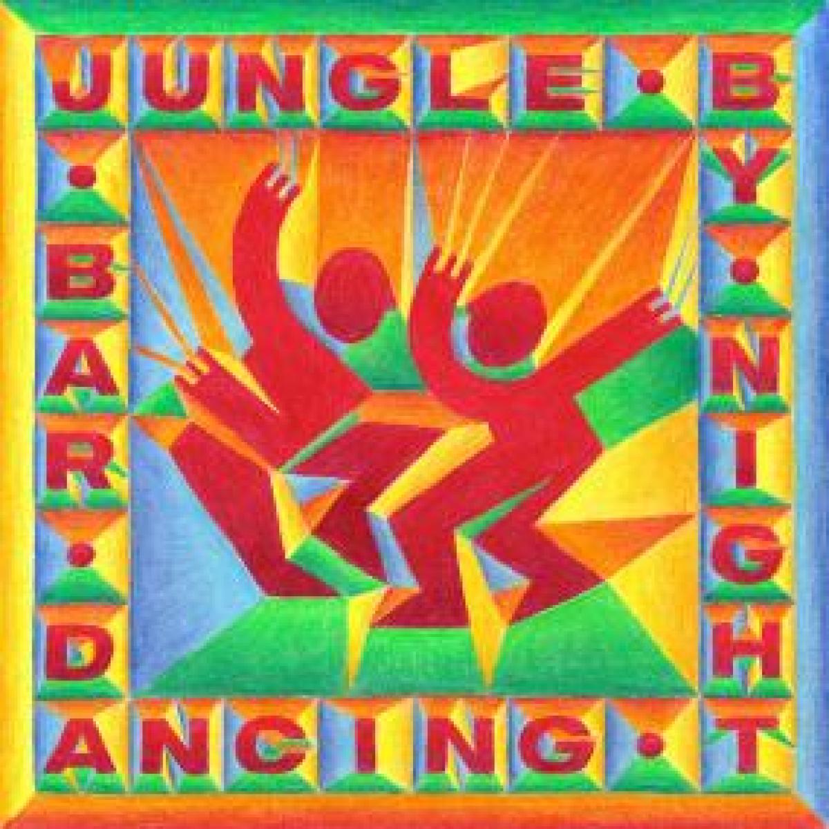 JUNGLE BY NIGHT - BAR DANCING (pre-order 29/01/2027)