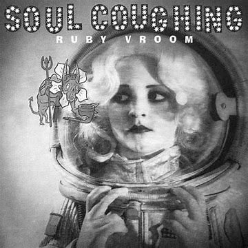 SOUL COUGHING - RUBY VROOM (30th anniv. edition) (pre-order 14/02/2025)