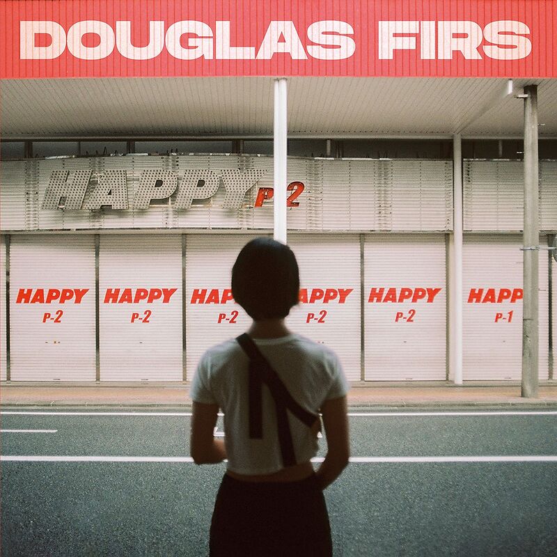 DOUGLAS FIRS - HAPPY PT. 2 (limited coloured edition)