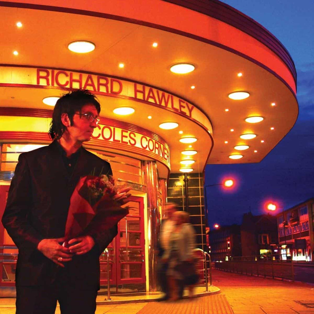HAWLEY, RICHARD - COLES CORNER (20th anniversary edition) (pre-order 04/07/2025)