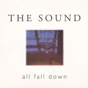 SOUND, THE - ALL FALL DOWN (blue vinyl) (limited edition) )