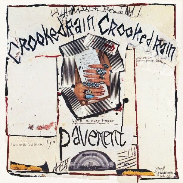 PAVEMENT - CROOKED RAIN, CROOKED ...
