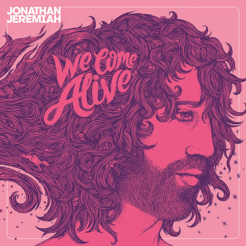 JEREMIAH, JONATHAN - WE COME ALIVE (pre-order 07/11/2025)
