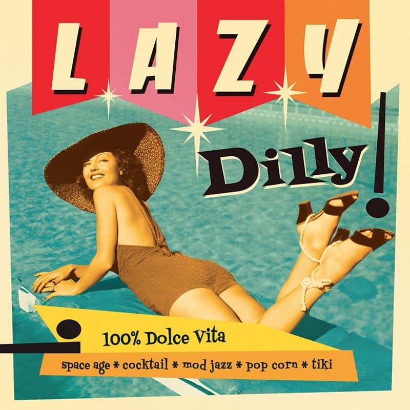 V/A - LAZY DILLY! VOL. 1