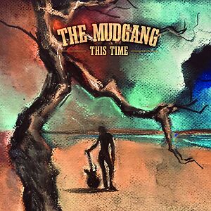 MUDGANG, THE - THIS TIME