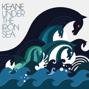 KEANE - UNDER THE IRON SEA
