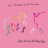 JOE STRUMMER & THE MESCALEROS - ROCK ART AND THE X-RAY STYLE
