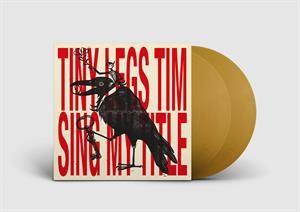 TINY LEGS TIM - SING MY TITLE