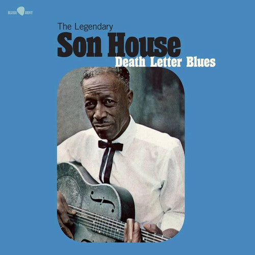 HOUSE, SON - DEATH LETTER BLUES