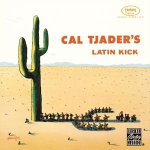 CAL TJADER - LATIN KICK