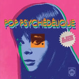 V/A - POP PSYCHEDELIQUE: Les Extras (An Extra Slice Of French Psychedelic Pop) (pink vinyl) - rsd 2025