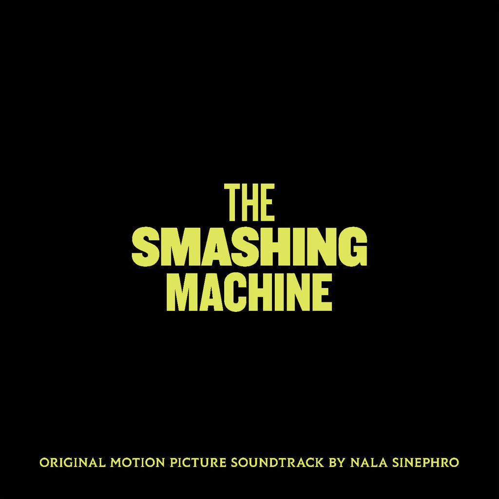 SINEPHRO, NALA - THE SMASHING MACHINE (OST) (pre-order 23/01/2026)