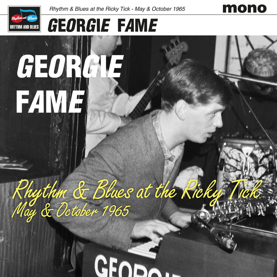 FAME, GEORGIE - LIVE AT THE RICKY TICK MAY & OCTOBER 1965