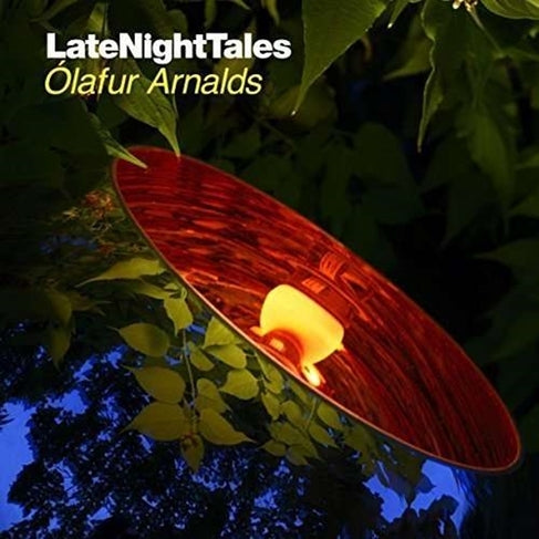 ARNALDS, ÓLAFUR & V/A - LATE NIGHT TALES ÓLAFUR ARNALDS