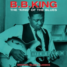 KING, B.B. - KING OF THE BLUES