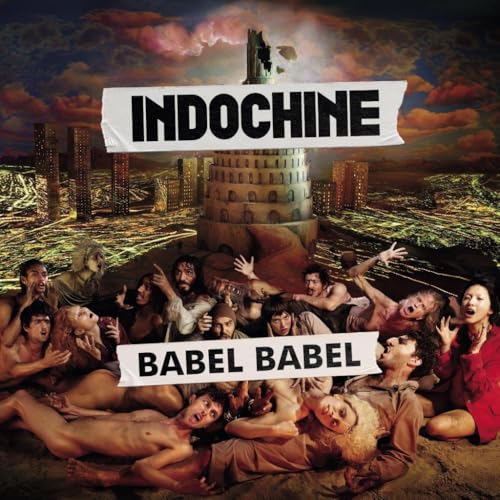 INDOCHINE - BABEL BABEL