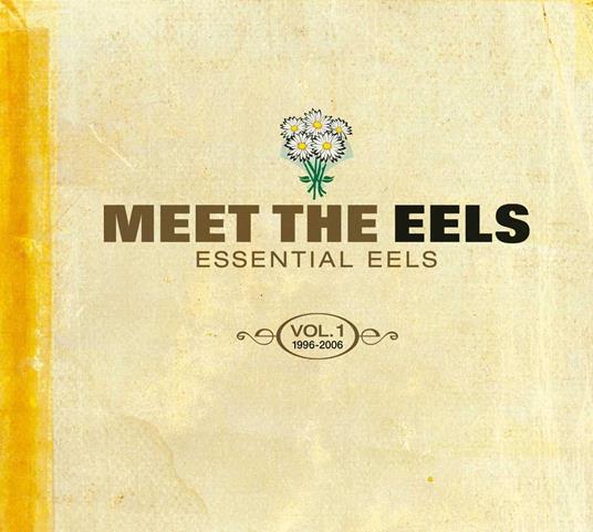 EELS - MEET THE EELS: ESSENTIAL EELS VOL 1 (1996-2006) (Yellow Gold vinyl 2LP)