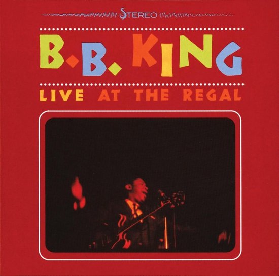 KING, B.B. - LIVE AT THE REGAL