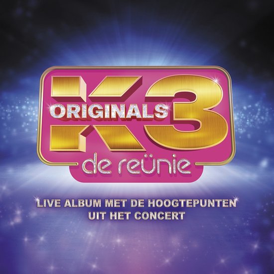 K3 ORIGINALS - DE REUNIE LIVE (live album Afas Dome concerten)