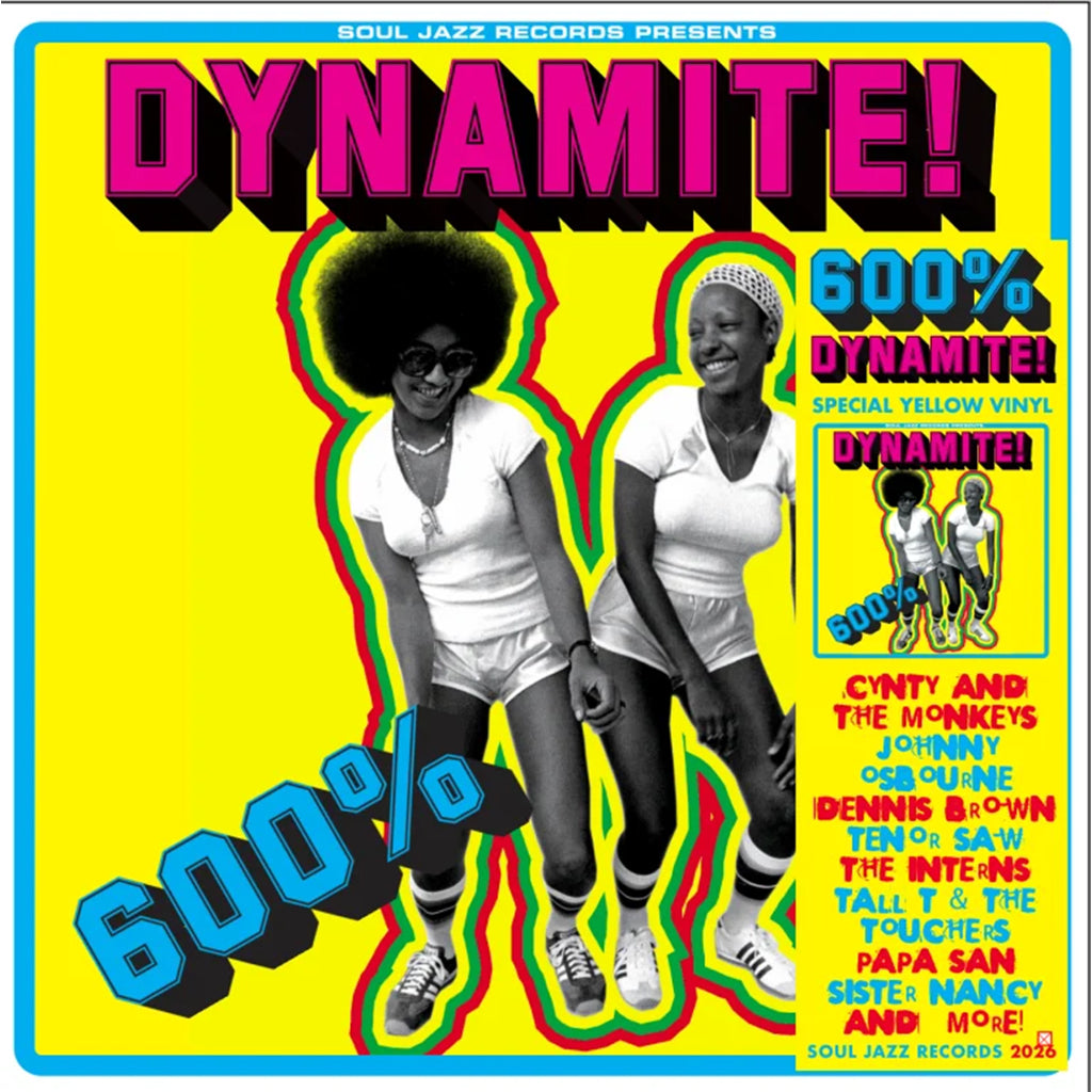 SOUL JAZZ RECORDS PRES... - 600% DYNAMITE! SKA, SOUL, ROCKSTEADY, FUNK AND DUB IN JAMAICA
