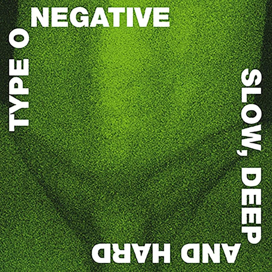 TYPE O NEGATIVE - SLOW, DEEP AND HARD (Coloured)