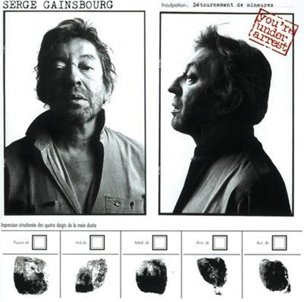 GAINSBOURG, SERGE - YOU'RE UNDER ARREST