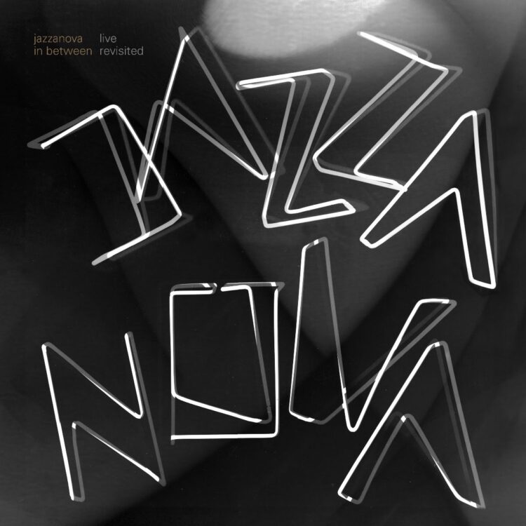 JAZZANOVA - IN BETWEEN REVISITED: JAZZANOVA LIVE (pre-order 09/05/2025)