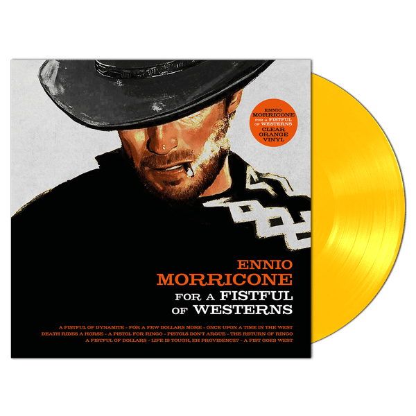 MORRICONE, ENNIO - FOR A FISTFUL OF WESTERNS