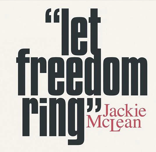 MCLEAN, JACKIE - LET FREEDOM RING