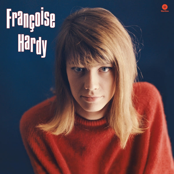 HARDY, FRANCOISE - TOUS LES GARCONS ET LES FILLES - BONUS TRACKS: 7-8 & 15-16