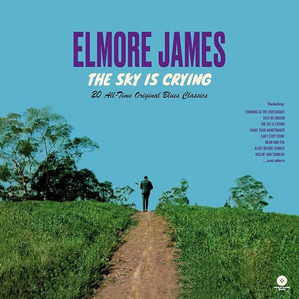 JAMES, ELMORE - SKY IS CRYING