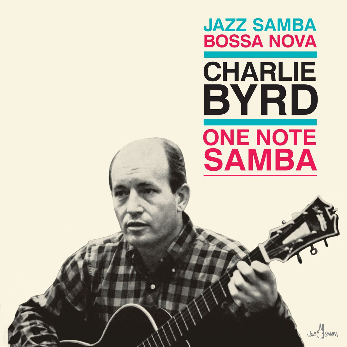 BYRD, CHARLIE - ONE NOTE SAMBA