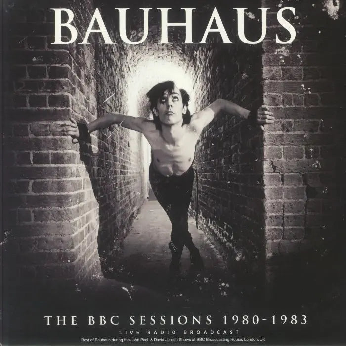 BAUHAUS - BBC SESSIONS