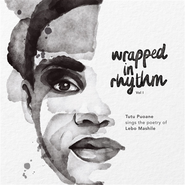 PUOANE, TUTU - WRAPPED IN RHYTHM VOL. I