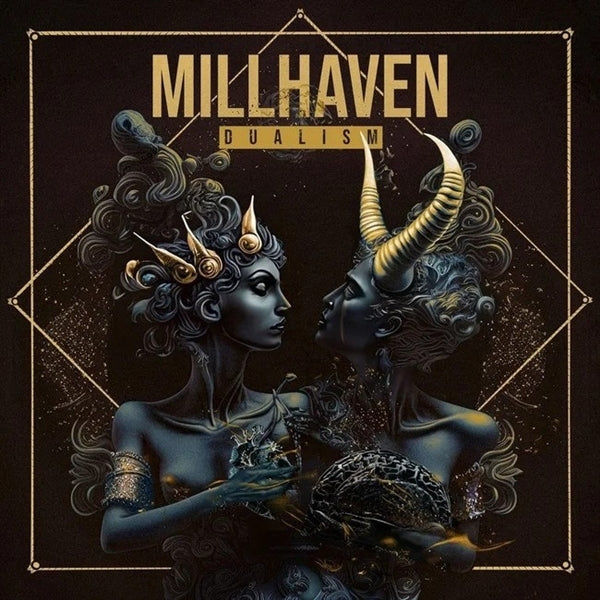 MILLHAVEN - DUALISM